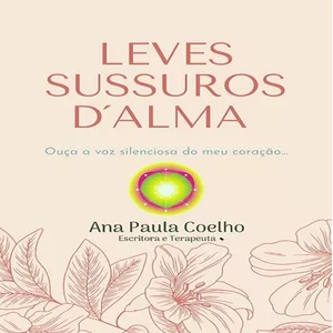 Imagem de capa para o Ebook Leves Sussurros D´Alma