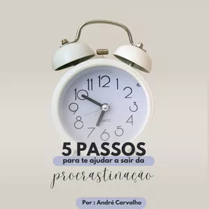 Imagem de capa para o Ebook 05 Passos para sair da Procrastinação
