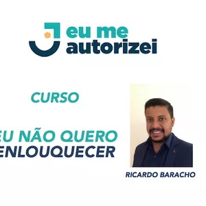 Imagem de capa para o Curso online EU NÃO QUERO ENLOUQUECER - de R$ 299,99 por R$ 90,00