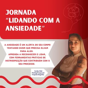 Imagem de Jornada "Lidando com a ansiedade" criado por Caroline Vitali na hotmart