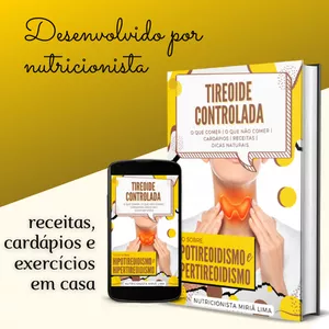 Imagem de capa para o Ebook Tireóide Controlada - Hipotireoidismo e Hipertireoidismo: Cardápio, Receitas, Exercícios