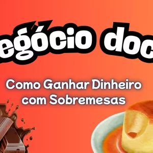 Imagem de capa para o Ebook Negócio doce - renda extra