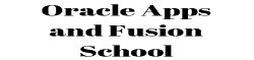 Oracle Apps and Fusion School