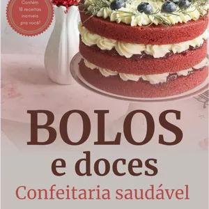 Imagem de capa para o Ebook CONFEITARIA SAUDÁVEL 