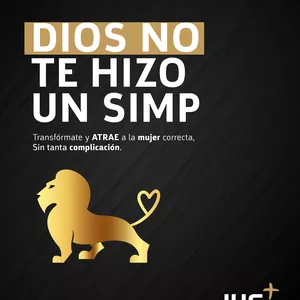 Imagen de portada para Ebook "DIOS NO TE HIZO UN SIMP- Transfórmate y atrae a la mujer correcta, Sin tanta complicación."