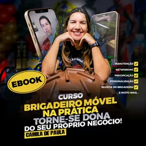 Imagem de capa para o Ebook Curso Brigadeiro Móvel na prática - Seja a dona do seu próprio negócio.