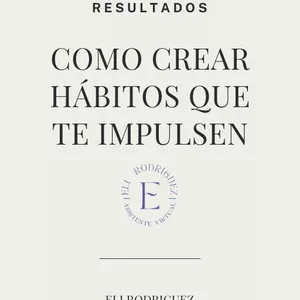 Imagen de portada para Ebook PEQUEÑOS CAMBIOS, GRANDES RESULTADOS: CÓMO CREAR HÁBITOS QUE TE IMPULSEN