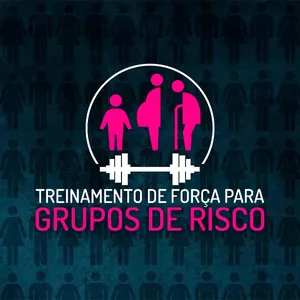 Imagem de capa para o Curso online Treinamento de Força para Grupos de Risco