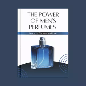 Cover image for Ebook The Power of Men's Perfumes - eBook
