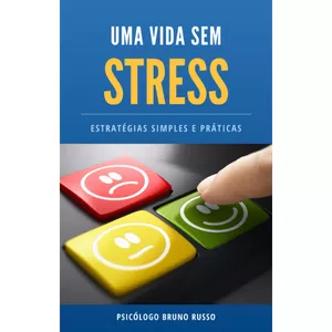 Imagem de capa para o Ebook Uma vida sem stress