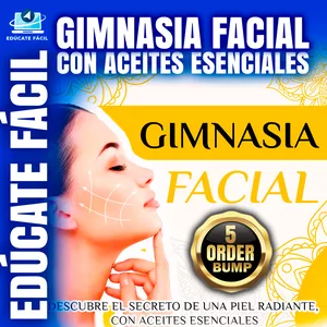 Imagen de portada para Curso online GIMNASIA FACIAL CON ACEITES ESENCIALES: DE ADENTRO HACIA AFUERA SANA TU PIEL