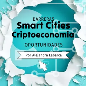 Imagen de portada para Ebook Smart Cities y CriptoEconomía: Barreras y Oportunidades