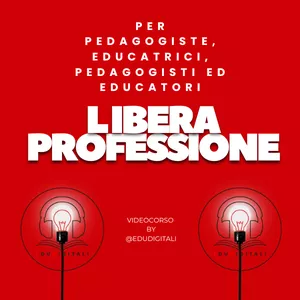 Cover image for Online course Libera Professione nel Mondo Educativo: Percorso Pratico dalla A alla Z