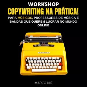 Imagem de capa para o Curso online WORKSHOP COPYWRITING NA PRÁTICA - Para Músicos que Querem Lucrar No Mundo Online
