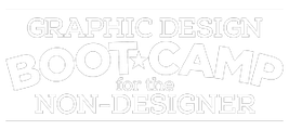 Graphic Design Boot Camp for the Non-Designer logo