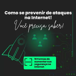 Imagem de capa para o Ebook Proteja-se de ataques na Internet!