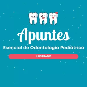 Imagen de portada para Ebook Apuntes Esencial de Odontología Pediátrica