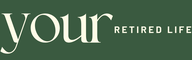 Your Retired Life