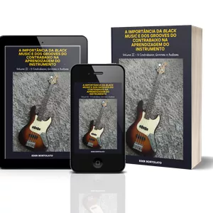 Imagem do curso A IMPORTÂNCIA DA BLACK MUSIC E DOS GROOVES DE CONTRABAIXO NA APRENDIZAGEM DO INSTRUMENTO - Volume II - O contrabaixo, grooves e análises