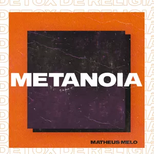 Imagem principal do produto Metanoia