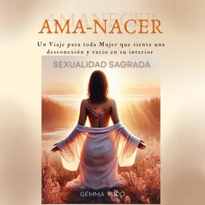 Imagen de portada para Ebook Ama-Nacer: Sexualidad Sagrada