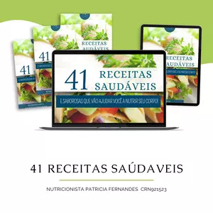 Imagem principal do produto 41 RECEITAS SAUDÁVEIS E SABOROSAS QUE VÃO AJUDAR VOCÊ A NUTRIR SEU CORPO!