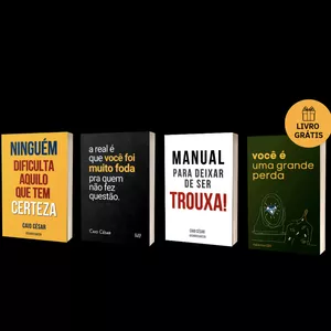 Imagem de capa para o Ebook Combo = Manual para deixar de ser trouxa + Você é uma grande perda + Brinde