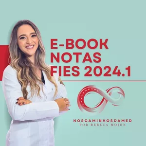FIES 2024.1 - Panorama completo com notas, mensalidades e mais