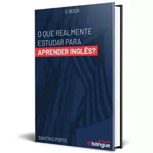 Imagem de capa para o Ebook O QUE REALMENTE ESTUDAR PARA APRENDER INGLÊS?