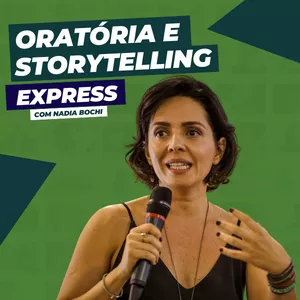 Imagem de capa para o Curso online ORATÓRIA E STORYTELLING EXPRESS - com NADIA BOCHI