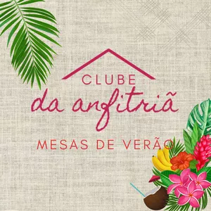 Imagem de capa para o Curso online Clube da Anfitriã - Mesas de Verão
