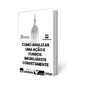 COMO ANALIZAR UMA AÇÃO E FUNDOS IMOBILIÁRIOS CORRETAMENTE