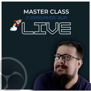MasterClass - Turbinando sua LIVE>