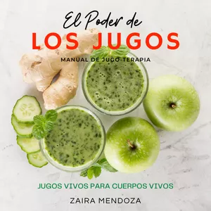 Imagen de portada para Ebook El Poder de los Jugos. Manual de Jugo-terapia