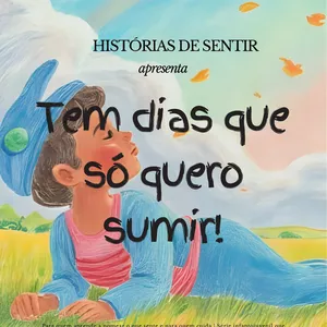 Imagem de capa para o Ebook TEM DIAS QUE SÓ QUERO SUMIR