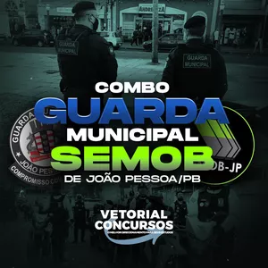Imagem de capa para o Curso online COMBO GUARDA MUNICIPAL + SEMOB de JOÃO PESSOA/PB