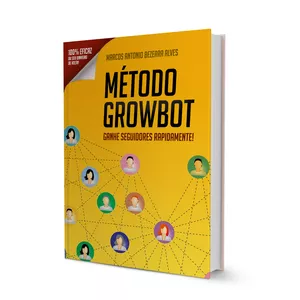 Imagem de capa para o Ebook MÉTODO GROWBOT GANHE SEGUIDORES RAPIDAMENTE