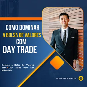 Curso Como Dominar a Bolsa De Valores Com Day Trade>