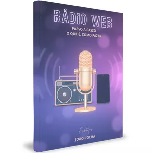 Imagem de capa para o Ebook Rádio Web Passo a Passo - O que é, como Fazer