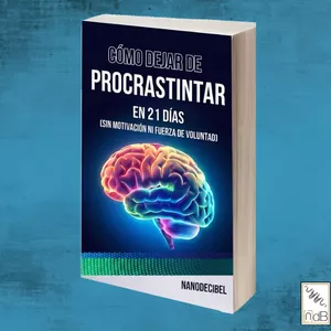 Imagen de portada para Ebook Cómo dejar de procrastinar en 21 días (sin motivación ni fuerza de voluntad)