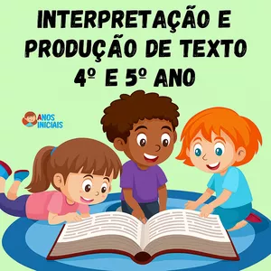 Imagem de capa para o Curso online INTERPRETAÇÃO E PRODUÇÃO DE TEXTO 4 E 5 ANO