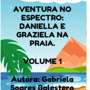 Imagem de capa para o Ebook Aventura no espectro (TEA): Daniella e Graziela na praia volume 1