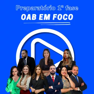 Imagem de capa para o Curso online OAB EM FOCO! Preparatório 1ª fase