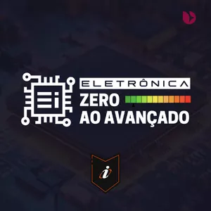 Imagem de capa para o Curso online - Eletrônica do Zero ao Avançado - @