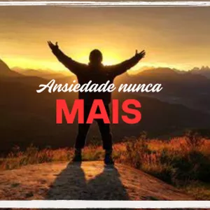 Imagem de capa para o Ebook Ansiedade Nunca Mais Técnicas Simples que Funcionam
