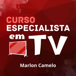 Imagem de capa para o Curso online Curso Especialista em TV - Marlon Camelo