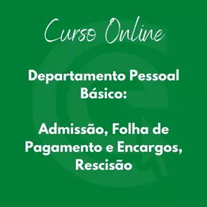 Imagem de capa para o Curso online Curso Departamento Pessoal Básico – Admissional, Folha de Pagamento e Rescisão