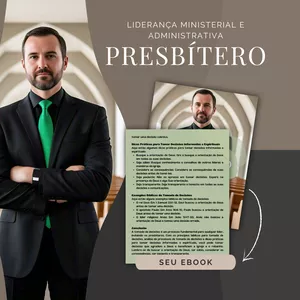Imagem de capa para o Ebook Presbítero - Liderança Ministerial e Administrativa