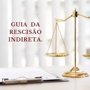 Imagem de capa para o Ebook Guia simplificado da rescisão indireta.