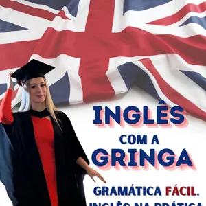Imagem de capa para o Curso online Inglês com a Gringa: Método Eficiente para Começar